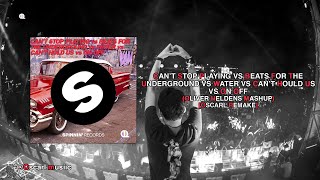 Can't Stop Playing vs Beats For The Underground vs Water vs Cant Hold Us (OH Mashup) [OscarX Remake]