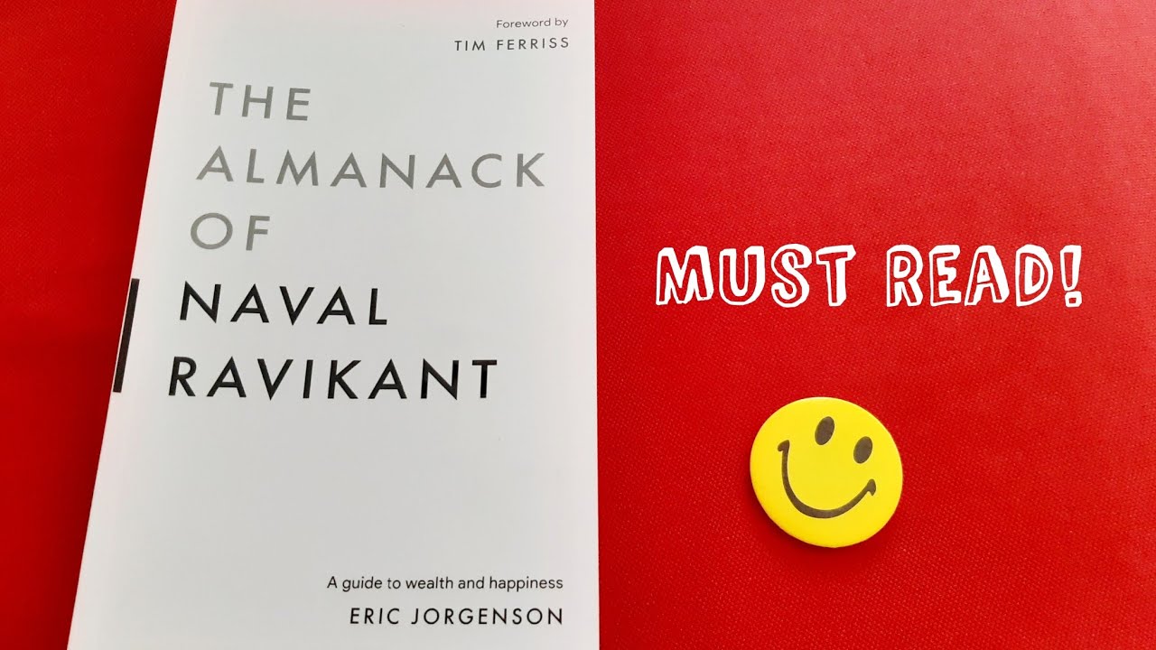 The Almanack of Naval Ravikant: A Guide to Wealth and Happiness -  Reputation Today