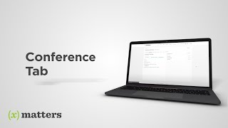 xMatters Support | Conference Tab