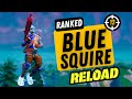 Ch2 RELOAD - BLUE SQUIRE RANKED SWEET REVENGE - 12 Kills
