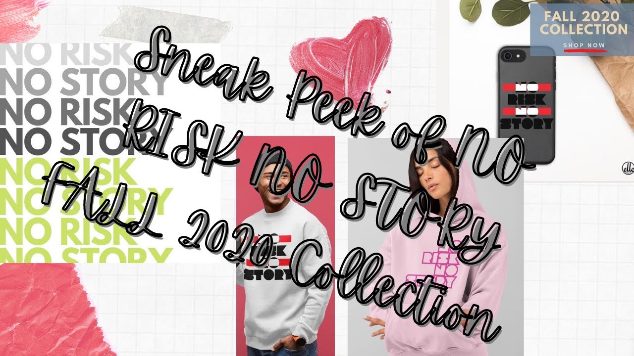 SNEAK PEEK: NO RISK NO STORY FALL 2020 COLLECTION  