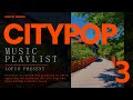 2025 LOFYO City Pop シティポップ Playlist Vol.3 — Japanese 80s