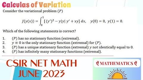 ID-704046 | Calculus of variation | CSIR NET JUNE 2023