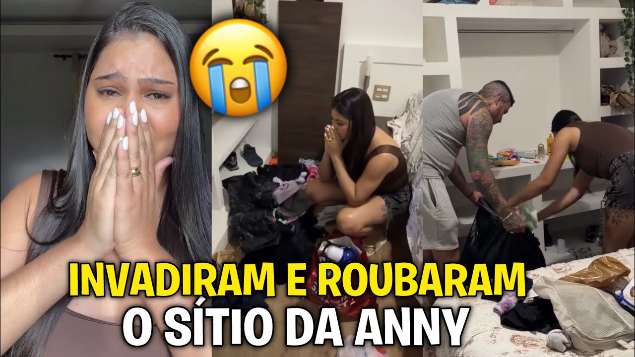 🚨 ROUBARAM O SÍTIO DA ANNY 😱😭