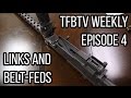 How Belt Fed Machine Guns (and Links) Work (TFBTV Weekly 4)