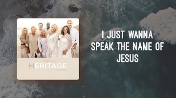 I Speak Jesus Heritage Singers Lyric Video