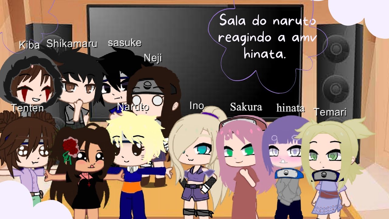 Sala do naruto reagindo a Hinata Hyuga amv.