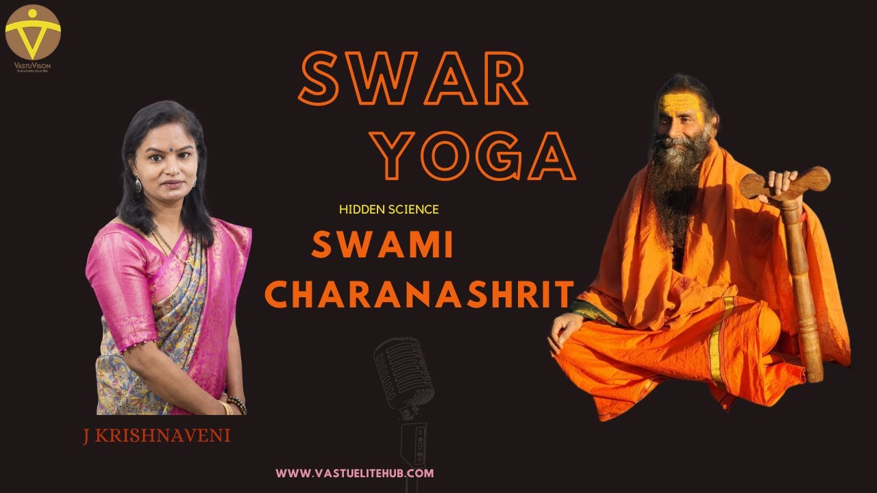 Unlock the Hidden Science of Swara Yoga Podcast ft Swami Charanashrit ji | Vastu Expert Krishnaveni
