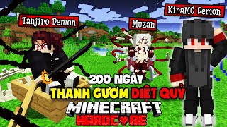 KiraMC Tóm Tắt 200 Ngày Minecraft Thanh Gươm Diệt Quỷ Sinh Tồn Siêu Khó !!