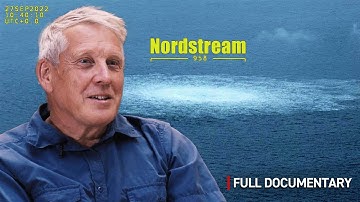 Nord Stream Explosions: Who Sabotaged the Underwater Pipelines?