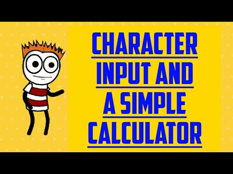 #8 SIMPLE CALCULATOR AND CHARACTER INPUT IN PYTHON || Python tutorial