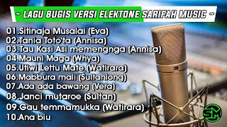 ✅ Seleksi Lagu Bugis Versi Elektone || Album Bugis Top#kumpulanlagubugis #lagubugispengantartidur
