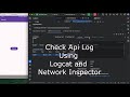 Network inspector | Check API Logs | Logcat