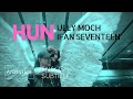 HUN LIRIK | ULLY MOCH & IFAN SEVENTEEN | LYRICS + ENGLISH SUBTITLE