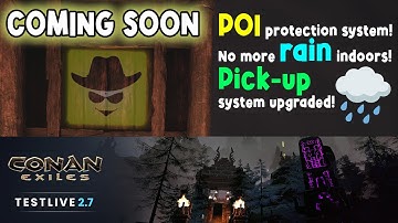 Testlive Update 2.7 Review | Conan Exiles