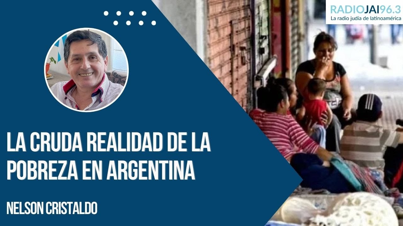 La cruda realidad de la pobreza en Argentina - Nelson Cristaldo - YouTube