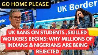 UK Immigration SHOCK: Students &amp; Skilled Workers From India &amp; Nigeria Face MASS Rejections!
