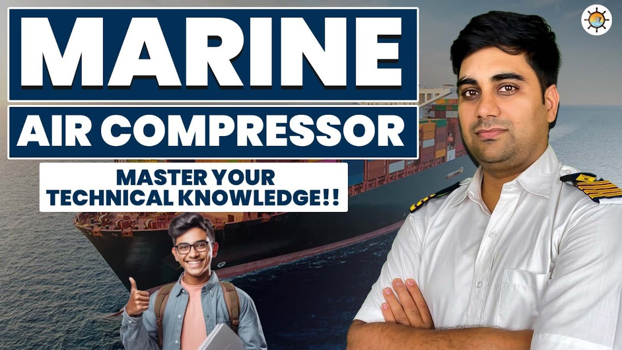 Avoid These Critical Mistakes: Air Compressor Basics for Seafarers