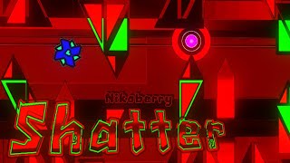 SHATTER - Solo Extreme Demon by Nikoberry (Me)