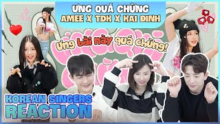 Korean singers🇰🇷 Reaction - 'ƯNG QUÁ CHỪNG' - 'AMEE X TDK X KAI ĐINH🇻🇳'