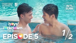 #BoysLockdown Episode 5 | Ali King and Alec Kevin | Part 1 of 2 [INTL SUBS]