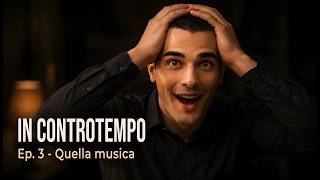 📚 EPISODIO 3: Quella Musica | Romanzo a puntate #3 | In Controtempo