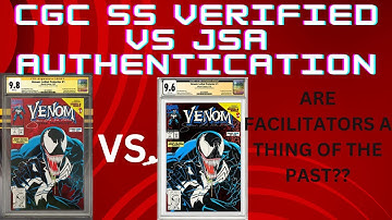 CGC verified signature versus CGC JSA authentication service for graded comic books
