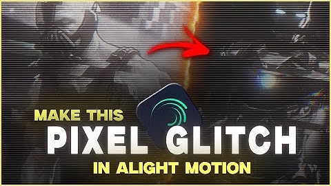 @fictic_editz  Like Pixel Glitch Effect Tutorial | Viral Pixel Glitch in Alight Motion (+Preset) 