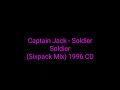 Miniature de la vidéo de la chanson Soldier Soldier (Sixpack Mix)