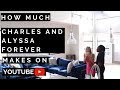 How much Charles and Alyssa Forever makes on Youtube