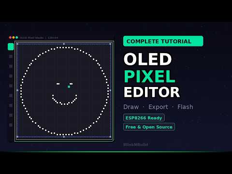 OLED Pixel Editor Complete Tutorial — Draw, Export & Flash to ESP8266