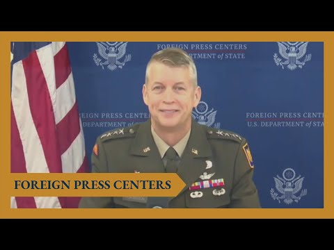 Foreign Press Center Briefing On The U.S. National Guards Domestic And Global Engagement