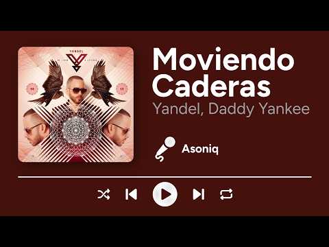 Yandel - Moviendo Caderas ft. Daddy Yankee (Letra/Lyrics)