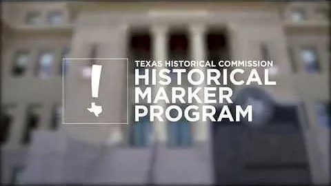 Historical Marker Program of the Texas Historical Commission