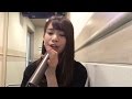 岡本尚子SHOWROOM 2017年4月15日 カラオケ配信 の動画、YouTube動画。