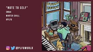 Swaa - Note To Self