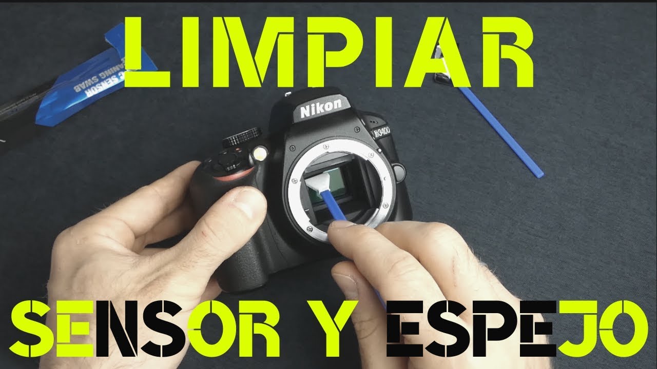 Como LIMPIAR el SENSOR y de tu REFLEX ✨(FUNCIONA)✨ YouTube