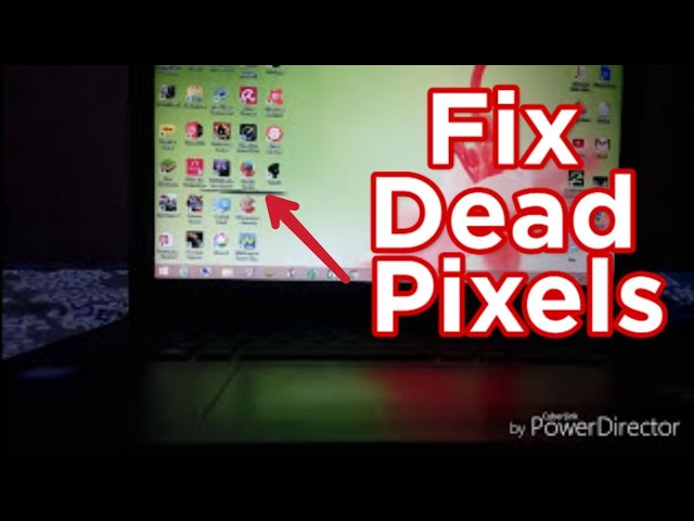 Screen Pixel Problem Effective Methods to Diagnose and Repair Dead Pixels on Your Laptop ...