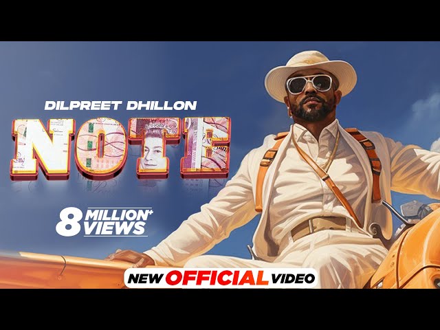 Note (Official Video) - Dilpreet Dhillon | Desi Crew | Mandeep Maavi | Latest Punjabi Songs 2024 class=