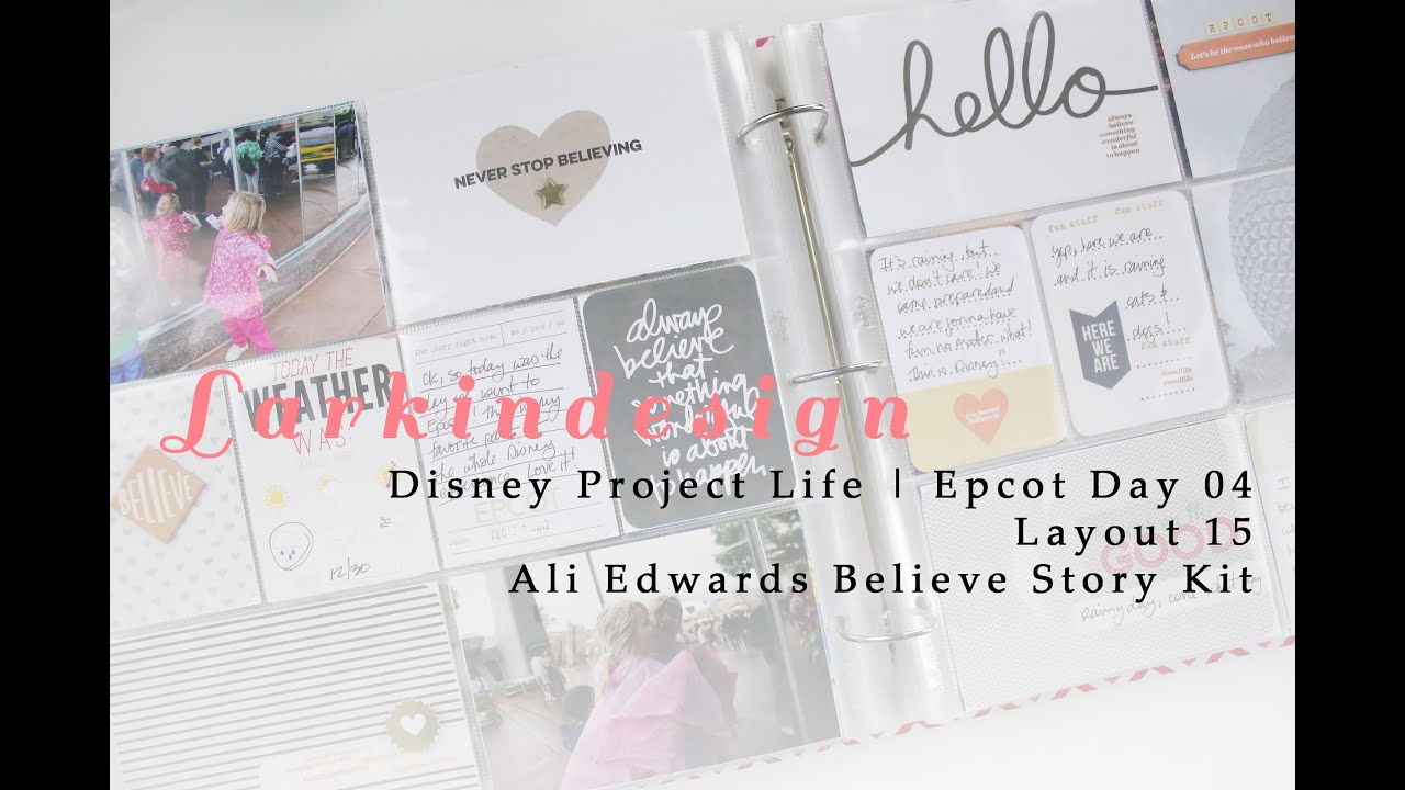 Disney Project Life Day 04 Epcot | Ali Edwards Believe Story Kit - YouTube