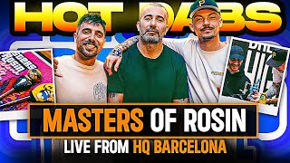 Masters of Rosin & HQ Founder David Madilyan Hosts Hot Dabs! Live from Barcelona