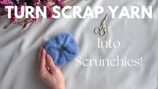 How to Knit a Scrunchie Step by Step Tutorial | Easy Ultimate Beginner Project Using Scrap Yarn