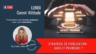 Stratégie De Fidélisation Quoi Et Pourquoi ?