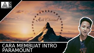 TUTORIAL EDITING #13 || CARA MEMBUAT INTRO PARAMOUNT DI ANDROID || HOW TO MAKE INTRO PARAMOUNT
