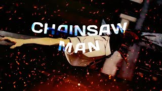 CHAINSAW MAN😈🩸 - [4K AMV/EDIT]! - Blackbear