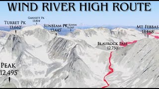 Gannett Peak & The Wind River High Route