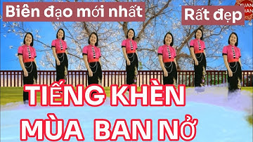🌺TIẾNG KHÈN MÙA  BAN  NỞ 🌺 ( BIÊN ĐẠO MỚI NHẤT- RẤT DỄ - RẤT ĐẸP )
