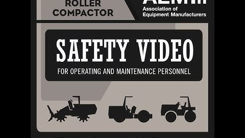 AEM Roller Compactor Safety Video