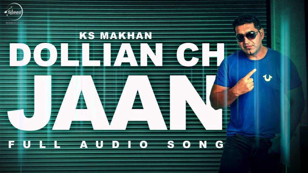 Dollian Ch Jaan Audio Song  KS Makhan  Prince Ghuman  Punjabi Song  Speed Records
