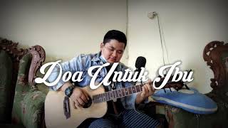 Doa Untuk Ibu  Ungu  Gitar Akustik Cover